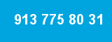 913 775 80 31